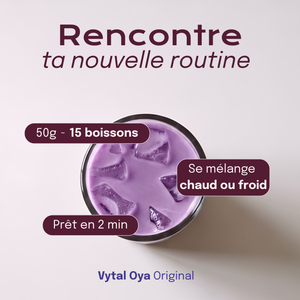 Routine bien-être avec la poudre d'ube Vytal Oya, prête en quelques minutes, chaude ou froide.